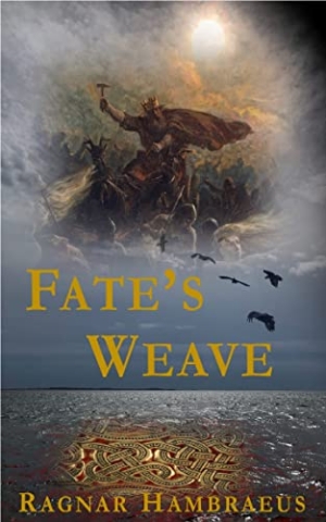 Fate's Weave, by Ragnar Hambraeus. Edited by Jane Davis.